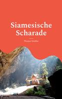 Thomas Stiehler: Siamesische Scharade 