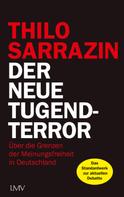Thilo Sarrazin: Der neue Tugendterror ★★★★★