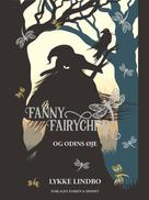 Lykke Lindbo: Fanny Fairychild og Odins øje 