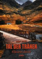 Conny Vischer: Tal der Traenen - Gleann deoìr ★★★