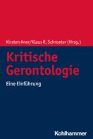 Kirsten Aner: Kritische Gerontologie 