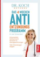Simone Koch: Das 4-Wochen-Anti-Entzündungsprogramm ★★★★