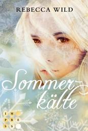 Sommerkälte (North & Rae 2) - Märchenhafter Fantasy-Liebesroman