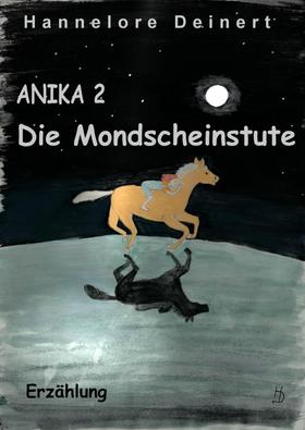 Anika Die Mondscheinstute