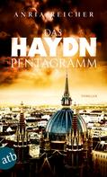 Anria Reicher: Das Haydn-Pentagramm ★★★★