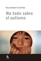 Iván Ruiz Acero: No todo sobre el autismo ★★★