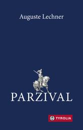 Parzival - Auf der Suche nach der Gralsburg