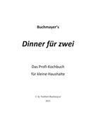 Norbert Buchmayer: Dinner für zwei 