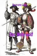 Hermann Löns: Der Wehrwolf 