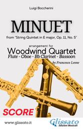 Minuet - Woodwind Quartet (SCORE) - from "String Quintet in E major, Op. 11, No. 5"