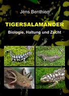 Jens Benthien: Tigersalamander 