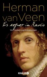 Es regnet im Radio - Von Liedern und Erinnerungen │ Der bekannte niederländische Liedermacher über den Soundtrack seines Lebens