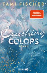 Crushing Colors - Roman