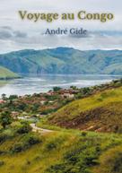 André Gide: Voyage au Congo 