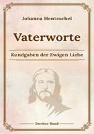 Klaus Kardelke: Vaterworte Bd. 2 