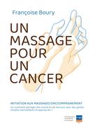 Françoise Boury: un massage pour un cancer 