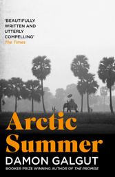 Arctic Summer - Author of the 2021 Booker Prize-winning novel THE PROMISE