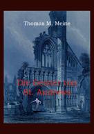 Thomas M. Meine: Die Geister von St. Andrews 