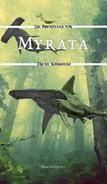Myrata - Die Abenteuer von Freya Warmherz (5)