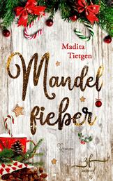 Mandelfieber - Irland-Liebesroman