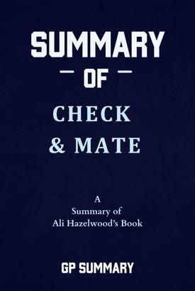 Summary of Check & Mate by Ali Hazelwood