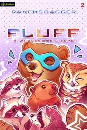 Fluff 2 - A Wholesome LitRPG