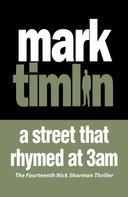 Mark Timlin: A Street that Rhymed at 3AM 