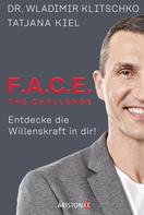 Wladimir Klitschko: F.A.C.E. the Challenge ★★★★★