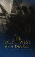 J. H. Ingraham: The South-West, by a Yankee 