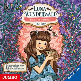 Luna Wunderwald. Ein Igel im Tiefschlaf [Band 8]