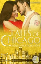 Küsse in luftiger Höhe - Tales of Chicago (Band 4)