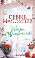 Debbie Macomber: Winterwunderzeit ★★★★