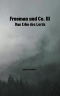 Tamas Darabant: Freeman und Co. III 