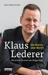 Klaus Lederer - Die Sterne über Berlin
