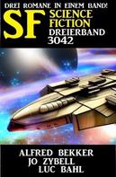 Alfred Bekker: Science Fiction Dreierband 3042 