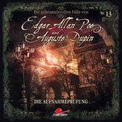 Edgar Allan Poe & Auguste Dupin, Folge 13: Die Aufnahmeprüfung