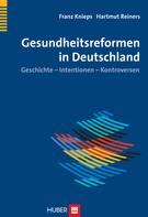 Franz Knieps: Gesundheitsreformen in Deutschland 