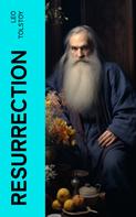 Leo Tolstoi: Resurrection 