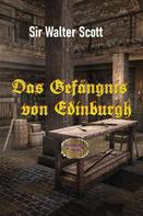 Sir Walter Scott: Das Gefängnis von Edinburgh 