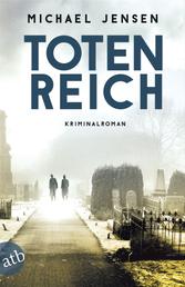 Totenreich - Kriminalroman