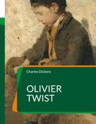 Charles Dickens: Olivier Twist 