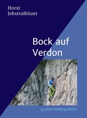 Bock auf Verdon - 33 short climbing stories