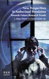 New perspectives in Audiovisual Translation - Towards Future Research Trends
