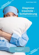 Holger Kiefer: Diagnose Insomnie - Schlafstörung 