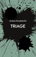 Andrea Hundsdorfer: Triage 