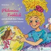 Philomina Fröhlich - und die Kraft ihrer Träume