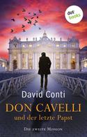 David Conti: Don Cavelli und der letzte Papst – Die zweite Mission ★★★★