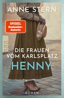 Anne Stern: Die Frauen vom Karlsplatz: Henny ★★★★