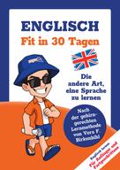 Linguajet Team: Englisch lernen - in 30 Tagen zum Basis-Wortschatz ohne Grammatik- und Vokabelpauken 