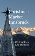 Cristina Berna: Christmas Market Innsbruck 